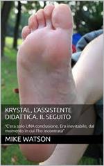 Krystal, l'assistente didattica. Il Seguito