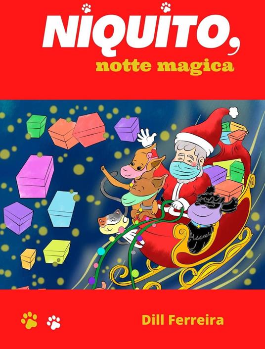 Niquito, notte magica - Ferreira, Dill - Ebook - EPUB2 con DRMFREE