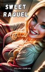 Sweet Raquel