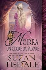 Moirra: un cuore da salvare