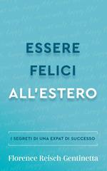 Essere felici all'estero