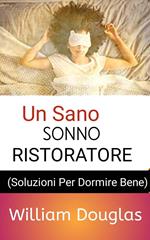 Un sano sonno ristoratore