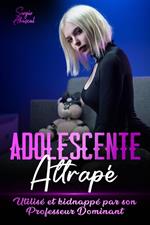 Adolescente Attrapé