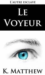 Le voyeur