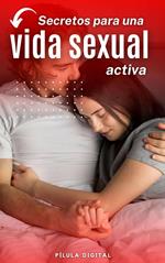 Secretos para una vida sexual activa