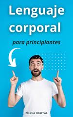 Lenguaje corporal para principiantes