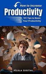 How to Increase Productivity