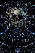 La Casa Muerta K'ree