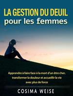 La gestion du deuil pour les femmes