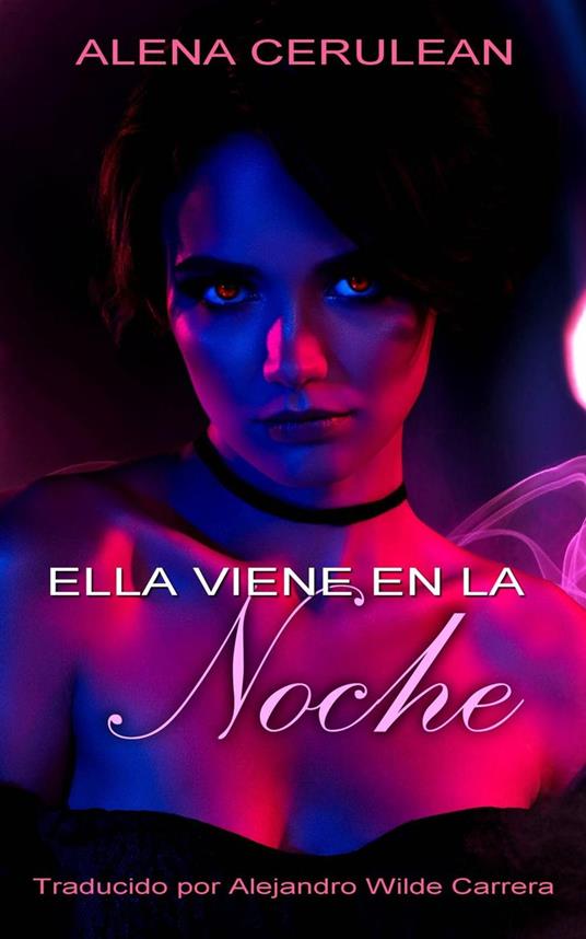 Ella viene en la noche