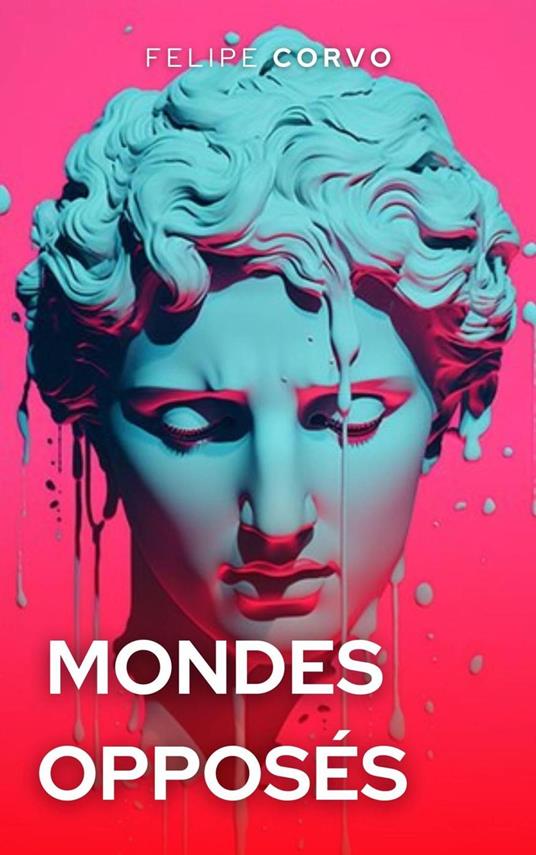 Mondes opposés