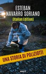 Una storia di poliziotti