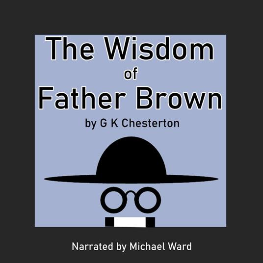 The Wisdom of Father Brown