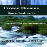 Frozen Dreams