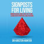 Signposts for Living - A Psychological Manual for Being - Book 3: Mindfulness and state of flow