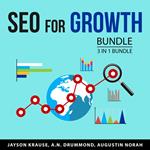 SEO For Growth Bundle, 3 in 1 Bundle: Search Engine Optimization, Search Engines Data, and Deep Search