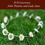 John Thomas and Lady Jane