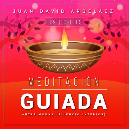 Meditacion Guiada Antar Mouna