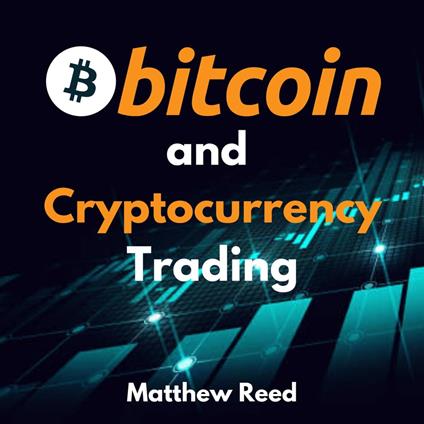 Bitcoin and Cryptocurrency Trading