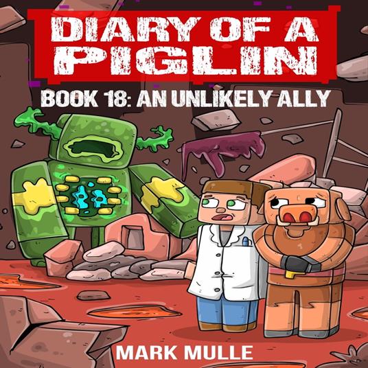 Diary of a Piglin Book 18