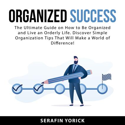 Organized Success