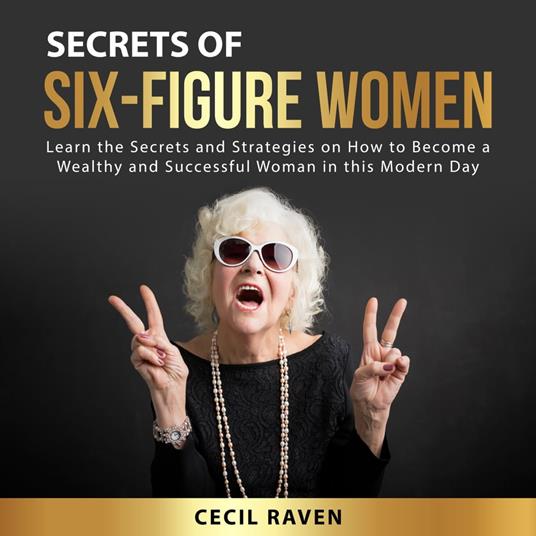 Secrets of Six-Figure Women