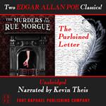 The Murders in the Rue Morgue and The Purloined Letter - Unabridged