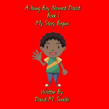 A Young Boy Named David Book 1