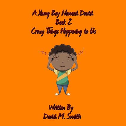 A Young Boy Named David Book 2