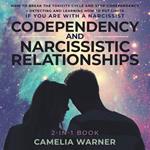 Codependency and Narcissistic Relationships 2-in-1 Book