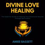 Divine Love Healing