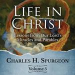 Life in Christ Vol 5
