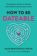 How To Be Dateable