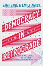 Democracy in Retrograde