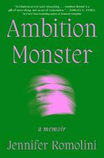 Ambition Monster: A Memoir