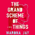 The Grand Scheme of Things