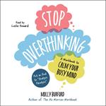 Stop Overthinking