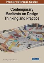 Contemporary Manifests on Design Thinking and Practice