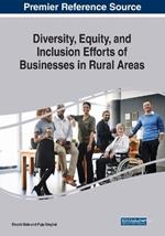 Diversity, Equity, and Inclusion Efforts of Businesses in Rural Areas