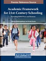 Academic Framework for 21st-Century Schooling: Promoting Global Peace and Harmony