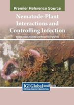 Nematode-Plant Interactions and Controlling Infection