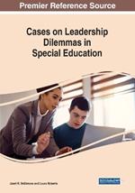 Cases on Leadership Dilemmas in Special Education