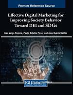 Effective Digital Marketing for Improving Society Behavior Toward DEI and SDGs