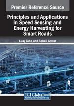 Principles and Applications in Speed Sensing and Energy Harvesting for Smart Roads