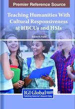 Teaching Humanities With Cultural Responsiveness at HBCUs and HSIs