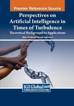 Perspectives on Artificial Intelligence in Times of Turbulence: Theoretical Background to Applications