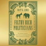 Filthy Rich Politicians