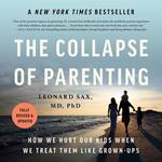 The Collapse of Parenting