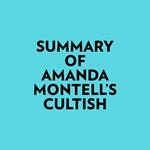 Summary of Amanda Montell's Cultish