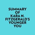 Summary of Kara N. Fitzgerald's Younger You